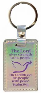 Keychain Iridescent - The Lord Gives Strength to His People