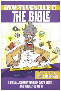 The Non-Prophet's Guide to the Bible