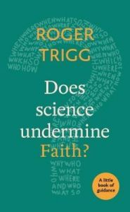 Little Book of Guidance: Does Science Undermine Faith?