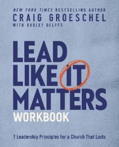 Lead Like It Matters-Workbook