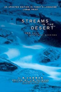 Streams in the Desert - A Large Print Edition