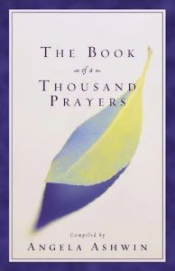 Book of a Thousand Prayers Angela Ashwin