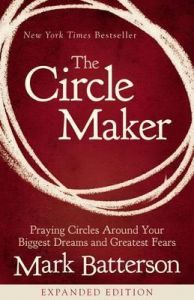 Circle Maker, The-Expanded Edn.