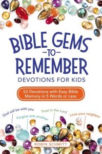 Bible Gems to Remember: Devotions for Kids