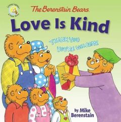 Berenstain Bears Love Is Kind Aug 4