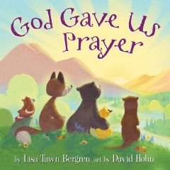 God Gave Us Prayer Children Book