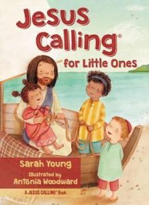 Jesus Calling for Little Ones