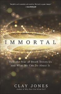 Immortal: How Fears of Death Drives Us  