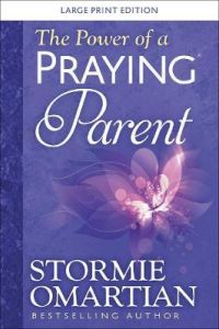 Power of a Praying (R) Parent Large Print