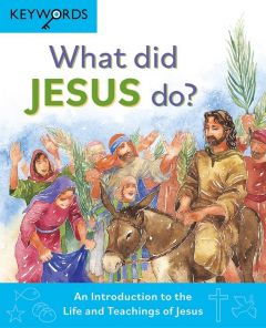 What Did Jesus Do? (Keywords)