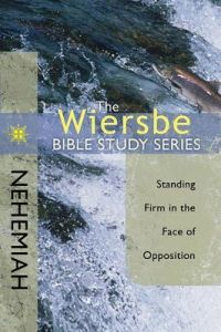 Wiersbe Bible Study Sr-Nehemiah