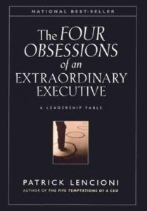 The Four Obsessions of an Extraordinary Executive 