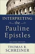 Interpreting The Pauline Epistles-2nd Edn * 