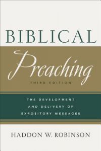 Biblical Preaching (3rd Edn)