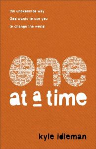 One at a Time Book by Kyle Idleman | Cru Media Ministry