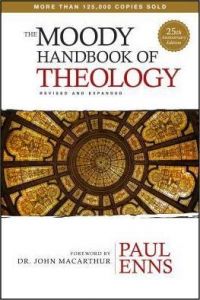 Moody Handbook Of Theology