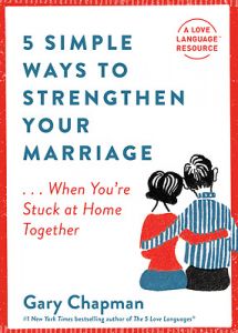 5 Simple Ways to Strengthen Your Marriage +