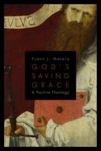 God's Saving Grace (Pauline Theology)