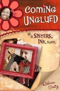 Sisters, Ink Sr #2-Coming Unglued (Novel)