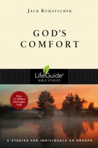 LifeGuide Bible Study - God's Comfort