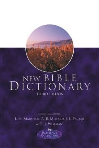 New Bible Dictionary (3 Edn.)
