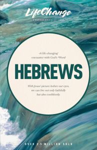 LifeChange Series-Hebrews (Navigators)