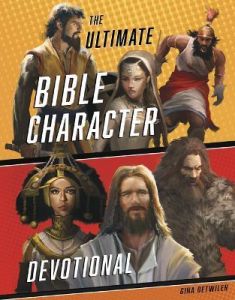 Ultimate Bible Character Devotional, The