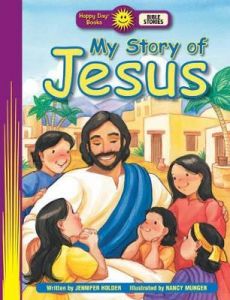 Happy Day Book-My Story of Jesus (Level 3)