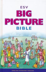 ESV Big Picture Bible, Hardcover