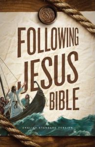 ESV Following Jesus Bible (Hardback)