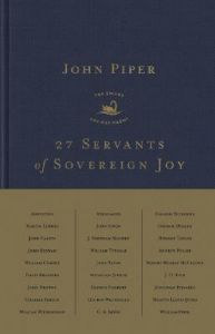 27 Servants of Sovereign Joy 