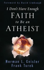 I Don't Have Enough Faith To Be An Atheist-Revised