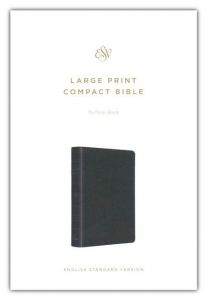 ESV Large Print Compact Bible, TruTone-Black