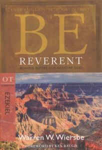 Be Reverent (Ezekiel)-2nd Edition