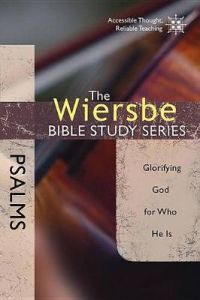 Wiersbe Bible Study Sr-Psalms