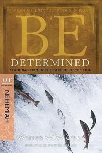 Be Determined (Nehemiah) - Updated
