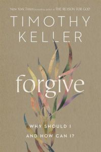 Timothy Keller Forgive Book