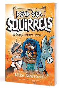 Dead Sea Squirrels 8-A Dusty Donkey Detour