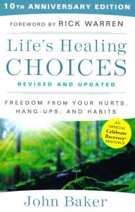 Life's Healing Choices-Revised & Updated