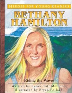 Heroes For Young Readers - Bethany Hamilton, Riding the Waves