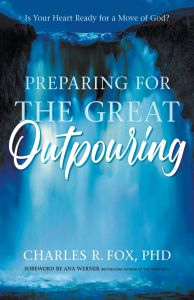 Preparing for The Great Outpouring