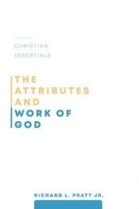 Attributes and Work of God, The