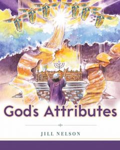 God's Attributes (Making Him Known)