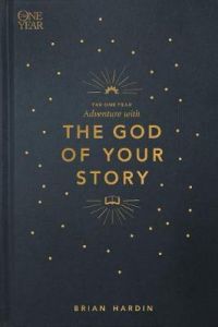 One Year Adventure with the God of Your Story  The