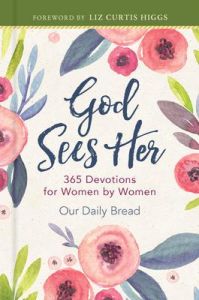 God Sees Her : 365 Devotions for Women by Women