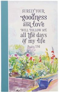 Journal: Flexcover-Goodness And Love, Psalm 23:6, JL535