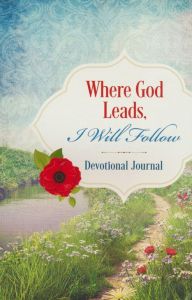 Journal with Devotion-Where God Leads, I Will Follow