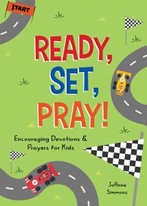 Ready, Set, Pray! (For Kids)