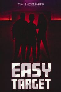 Easy Target, Ages 12-14  (Novel)