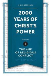 2,000 Years of Christ's Power Vol. 4 